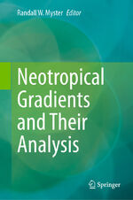Randall W. Myster: Neotropical Gradients