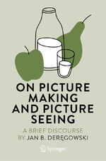 ISBN 9783031233470: On Picture Making and Picture Seeing - A Brief Discourse