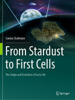 ISBN 9783031233999: From Stardust to First Cells - The Origin and Evolution of Early Life