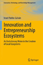 ISBN 9783031245190: Innovation and Entrepreneurship Ecosystems – An Evolutionary Vision in the Creation of Local Ecosystems