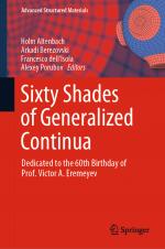 ISBN 9783031261855: Sixty Shades of Generalized Continua - Dedicated to the 60th Birthday of Prof. Victor A. Eremeyev