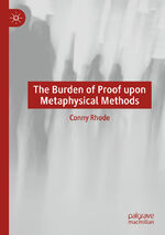 ISBN 9783031277795: The Burden of Proof upon Metaphysical Methods