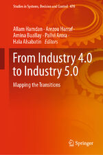 ISBN 9783031283130: From Industry 4.0 to Industry 5.0 - Mapping the Transitions