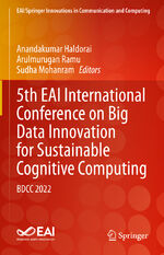 ISBN 9783031283239: 5th EAI International Conference on Big Data Innovation for Sustainable Cognitive Computing - BDCC 2022