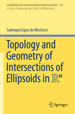 ISBN 9783031283666: Topology and Geometry of Intersections of Ellipsoids in R^n