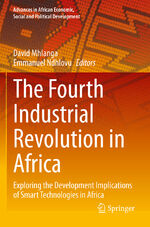 ISBN 9783031286889: The Fourth Industrial Revolution in Africa - Exploring the Development Implications of Smart Technologies in Africa