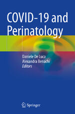 ISBN 9783031291388: COVID-19 and Perinatology