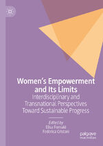 ISBN 9783031293344: Women’s Empowerment and Its Limits - Interdisciplinary and Transnational Perspectives Toward Sustainable Progress