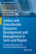 ISBN 9783031293962: Surface and Groundwater Resources Development and Management in Semi-arid Region - Strategies and Solutions for Sustainable Water Management