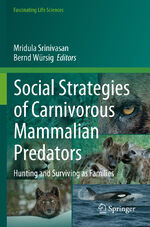 ISBN 9783031298059: Social Strategies of Carnivorous Mammalian Predators - Hunting and Surviving as Families