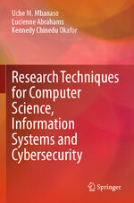 ISBN 9783031300332: Research Techniques for Computer Science, Information Systems and Cybersecurity