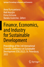 ISBN 9783031305009: Finance, Economics, and Industry for Sustainable Development - Proceedings of the 3rd International Scientific Conference on Sustainable Development (ESG 2022), St. Petersburg 2022