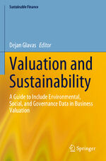 ISBN 9783031305351: Valuation and Sustainability - A Guide to Include Environmental, Social, and Governance Data in Business Valuation