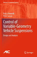 ISBN 9783031305399: Control of Variable-Geometry Vehicle Suspensions – Design and Analysis