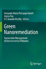 ISBN 9783031305603: Green Nanoremediation - Sustainable Management of Environmental Pollution