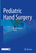 Giorgio Pajardi: Pediatric Hand Surgery Giorgio Pajardi: Pediatric Hand Surgery