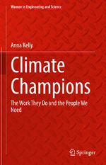 ISBN 9783031329623: Climate Champions - The Work They Do and the People We Need