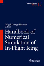 ISBN 9783031338441: Handbook of Numerical Simulation of In-Flight Icing