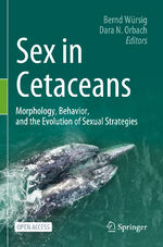 ISBN 9783031356537: Sex in Cetaceans – Morphology, Behavior, and the Evolution of Sexual Strategies