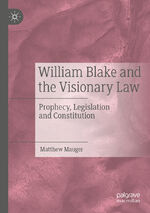 ISBN 9783031377259: William Blake and the Visionary Law - Prophecy, Legislation and Constitution