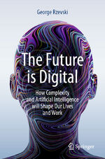 ISBN 9783031378096: The Future is Digital