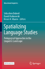 ISBN 9783031395802: Spatializing Language Studies - Pedagogical Approaches in the Linguistic Landscape