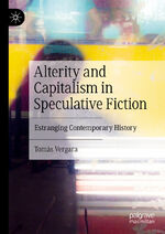 ISBN 9783031399237: Alterity and Capitalism in Speculative Fiction – Estranging Contemporary History