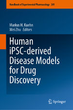 ISBN 9783031423482: Human iPSC-derived Disease Models for Drug Discovery