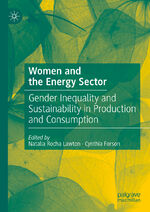 ISBN 9783031430909: Women and the Energy Sector – Gender Inequality and Sustainability in Production and Consumption