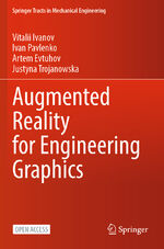 ISBN 9783031446436: Augmented Reality for Engineering Graphics | Vitalii Ivanov (u. a.) | Taschenbuch | xiii | Englisch | 2023 | Springer Nature Switzerland | EAN 9783031446436