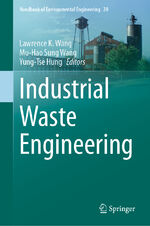 ISBN 9783031467455: Industrial Waste Engineering