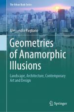 ISBN 9783031472459: Geometries of Anamorphic Illusions - Landscape, Architecture, Contemporary Art and Design