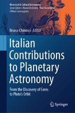 ISBN 9783031483882: Italian Contributions to Planetary Astronomy - From the Discovery of Ceres to Pluto's Orbit