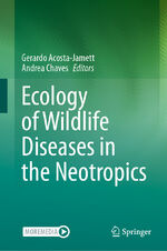 ISBN 9783031505300: Ecology of Wildlife Diseases in the Neotropics