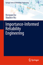 ISBN 9783031524547: Importance-Informed Reliability Engineering