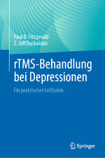 ISBN 9783031528439: rTMS-Behandlung bei Depressionen - Ein praktischer Leitfaden