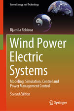 ISBN 9783031528828: Wind Power Electric Systems - Modeling, Simulation, Control and Power Management Control