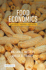 ISBN 9783031538391: Food Economics - Agriculture, Nutrition, and Health