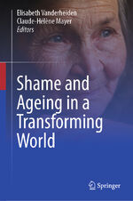 ISBN 9783031545849: Shame and Ageing in a Transforming World