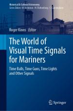 ISBN 9783031573330: The World of Visual Time Signals for Mariners – Time Balls, Time Guns, Time Lights and Other Signals