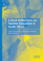 ISBN 9783031580895: Critical Reflections on Teacher Education in South Africa