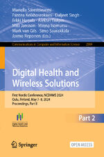 ISBN 9783031590900: Digital Health and Wireless Solutions – First Nordic Conference, NCDHWS 2024, Oulu, Finland, May 7–8, 2024, Proceedings, Part II