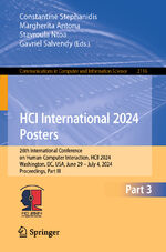 ISBN 9783031619496: HCI International 2024 Posters – 26th International Conference on Human-Computer Interaction, HCII 2024, Washington, DC, USA, June 29 – July 4, 2024, Proceedings, Part III