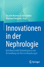 ISBN 9783031652356: Innovationen in der Nephrologie – Bahnbrechende Technologien in der Behandlung von Nierenerkrankungen