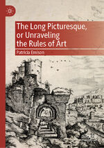 ISBN 9783031667008: The Long Picturesque, or Unraveling the Rules of Art