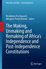 The Making, Unmaking and Remaking of Afr The Making, Unmaking and Remaking of Afr