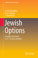 ISBN 9783031668333: Jewish Options - Pluralistic Identities in 21st Century America