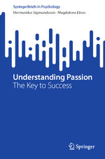 ISBN 9783031669095: Understanding Passion - The Key to Success