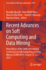 ISBN 9783031669644: Recent Advances on Soft Computing and Data Mining – Proceedings of the Sixth International Conference on Soft Computing and Data Mining (SCDM 2024), August 21-22, 2024