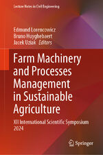 ISBN 9783031709548: Farm Machinery and Processes Management in Sustainable Agriculture – XII International Scientific Symposium 2024